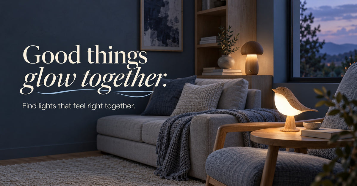Good things glow together.